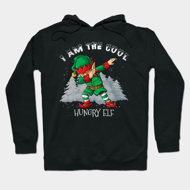 I'm The Cool Hungry Dabbing Elf - Hungry Elf Gift idea For Birthday Christmas Hoodie by giftideas